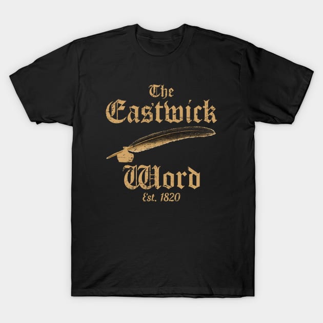 The Eastwick Word, distressed T-Shirt by MonkeyKing